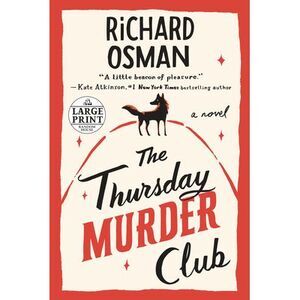 The Thursday Murder Club -- Richard Osman